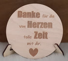DANKE für die von HERZEN tolle ZEIT mit dir, Holzplatte in verschiedenen Größen aus 3mm Birkenholz gelasert, Geschenk, Mitbringsel