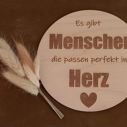 Es gibt MENSCHEN die passen, Holzplatte in verschiedenen Größen aus 3mm Birkenholz gelasert, Geschenk, Mitbringsel, Aufmerksamkeit, Geschenk