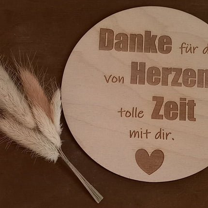 DANKE für die von HERZEN tolle ZEIT mit dir, Holzplatte in verschiedenen Größen aus 3mm Birkenholz gelasert, Geschenk, Mitbringsel